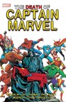 The Death of Captain Marvel - Jim Starlin ; Steve Englehart ; Doug Moench - 9781302915933