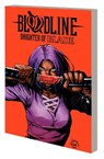 Bloodline: Daughter of Blade - Danny Lore - 9781302924423