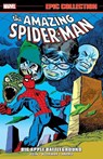Amazing Spider-Man Epic Collection: Big Apple Battleground - Len Wein ; Marv Wolfman ; Bill Mantlo - 9781302955267