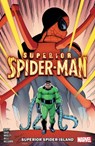 Superior Spider-Man Vol. 2: Superior Spider-Island - Dan Slott - 9781302955946