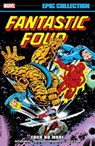 Fantastic Four Epic Collection: Four No More - Marv Wolfman ; Bill Mantlo ; Len Wein - 9781302960551