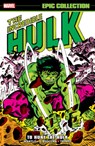 Incredible Hulk Epic Collection: To Hunt the Hulk - Bill Mantlo - 9781302960582