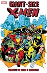 Giant-Size X-Men: Tribute To Wein & Cockrum - Len Wein - 9781302961800