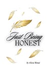 Just Being Honest - Alicia Young - 9781304363183