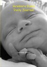 Newborn Baby Daily Journal - Caroline (Senior Staff Nurse Evans - 9781304705372