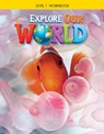 Explore Our World 1: Workbook - PINKLEY,  Diane - 9781305078260