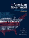 American Government - James (University of California Wilson ; John Dilulio ; Meena (Hofstra University) Bose ; Matthew (University of Pennsylvania) Levendusky - 9781305956346