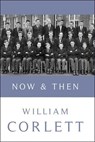 Now & Then - William Corlett - 9781310048838
