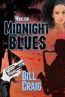 Marlow: Midnight Blues - Bill Craig - 9781310110467