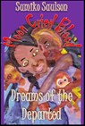 Dreams of the Departed - Sumiko Saulson - 9781310117268