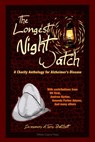 The Longest Night Watch - Writers Colony Press - 9781310129506