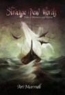 Strange New Words: Tales of Heroism, Hi-jinks, and Horror - Ari Marmell - 9781310161483
