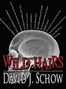 Wild Hairs - David J Schow - 9781310174032