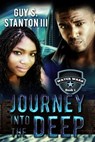 Journey into the Deep - Guy S. Stanton III - 9781310184079