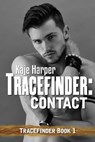 Tracefinder: Contact - Kaje Harper - 9781310204647
