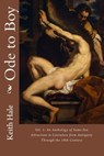 Ode to Boy, Vol. 1: An Anthology of Same-Sex Attraction in Literature from Antiquity through the 18th Century - Keith Hale - 9781310216664