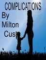 Complications - Milton Cust - 9781310274671
