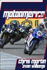 Scout's Guide to MotoAmerica 2016 - Chris Martin ; Evan Williams - 9781310289248