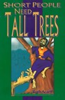 Short People Need Tall Trees - Ruth Scarff - 9781310304736