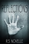 Reflections - R.S. Novelle - 9781310308154