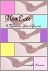 Meet Cute: 5 Romantic Short Stories - Amanda Hamm - 9781310339707