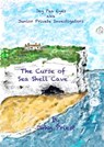 The Curse of Sea Shell Cave - John Priest - 9781310358883