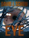 Eye - David J Schow - 9781310366789
