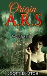 Origin A.R.S - Scottie Futch - 9781310490521