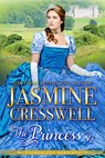The Princess (Scandalous Heroines) - Jasmine Cresswell - 9781310578199