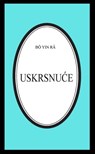 Uskrsnuće - Bô Yin Râ - 9781310585395