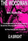 The Woodman Book Three (The Gates of Hell) - G. H. Bright - 9781310587375