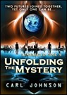 Unfolding The Mystery: Stranded in Time 3 - Carl Johnson - 9781310609794