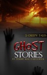 Ghost Stories - Pennie Mae Cartawick - 9781310613012