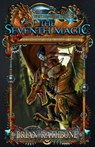 The Seventh Magic - Brian Rathbone - 9781310613630