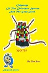 Odysseys Of The Christmas Sporran And The Good Clock - Alan Hart - 9781310617775