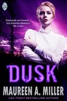 Dusk - Maureen A. Miller - 9781310618581
