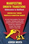 Manifesting Smooth Transitions. Adolescence to Adulthood - Ashish Mehta - 9781310667183