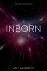 Inborn (The Birthright Book 1) - Amy Saunders - 9781310698637