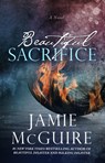 Beautiful Sacrifice: A Novel - Jamie McGuire - 9781310704321