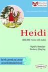 Heidi (ESL/EFL Version with Audio) - Qiliang Feng ; Johanna Spyri - 9781310709593