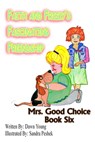Faith and Frisky's Fascinating Friendship - Dawn Young - 9781310718731