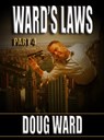 Ward's Laws Part 4 - Doug Ward - 9781310719622