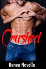 Crushed - Renee Novelle - 9781310729638
