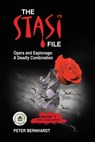 The Stasi File―Opera and Espionage: A Deadly Combination (Diva Undaunted Book 1) - Peter Bernhardt - 9781310769931