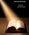Bible Quiz Questions - Jason Lewis - 9781310777202