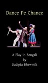 Dance Pe Chance - Sudipta Bhawmik - 9781310798900