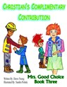 Christian's Complimentary Contribution - Dawn Young - 9781310808425
