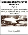Messerschmitts Over America-Part 9 - David Myhra - 9781310815812