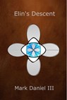 Elin's Descent - Mark Daniel - 9781310881459