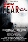 Never Fear: Phobias - Invoke Books ; InvokeBooks HeatherGraham ; F. Paul Wilson ; Thomas F. Monteleone ; Erin McCarthy ; Laura Harner ; Lance Taubold ; Elle J Rossi ; InvokeBooks MichaelKoogler ; Crystal Perkins ; Richard Devin ; Connie Corcoran Wilson ; Mathew Kaufman ; Aidan - 9781310974595